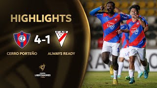 RESUMEN  CERRO PORTEÑO PAR vs ALWAYS READY BOL  CONMEBOL LIBERTADORES SUB 20 2023 [upl. by Lib]