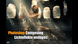 Photoshop Composing Tutorial  Lichteffekte einfügen Quicktipp 25 [upl. by Constantine]