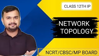 Network TopologyTransmission modes  Class 12 Information Practices by Anand Jaiswal masterAJ17 [upl. by Dusa408]