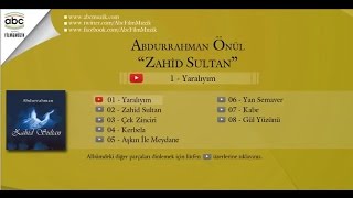 Abdurrahman Önül  Zahid Sultan [upl. by Peltz]