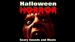 Haunted House  Halloween Horror  Scary Sounds and Music  Halloween Sound Effects [upl. by Enilorak33]