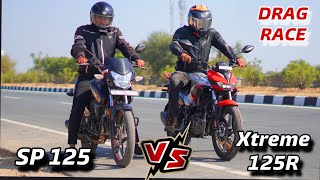 Honda SP 125 VS Xtreme 125R  Top End Drag Race 🔥 Aag lga di es Bike ne to Yaar ❤️ Must Watch ✅ [upl. by Tima]