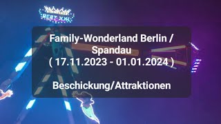 FamilyWonderland Berlin  Spandau  17112023  01012024   Beschickung  Attraktionen [upl. by Annavas]