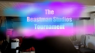 The Beastman Studios Tournament [upl. by Holloway]