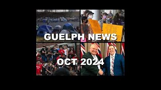 Guelph News Homeless Housing Map Safe Space Bylaw Battle amp Homecoming Overtime Hours  Oct 2024 [upl. by Berner]