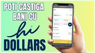 Cum poti castiga bani cu HI DOLLARS [upl. by Eillam]