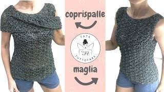 TUTORIAL maglia con coprispalle uncinettolafatatuttofare [upl. by Adlai922]