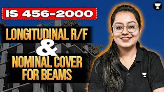 Beams IS 4562000  Longitudinal Rf  Nominal Cover  RCC  Harshna Verma [upl. by Ahsienad]