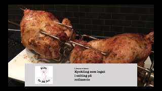 Rotisseriegrillad kyckling på Kamado Joe även hur du gör en god saltlag brine [upl. by Enelyt149]