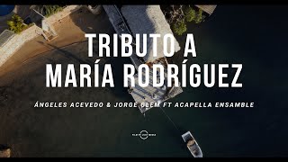 Tributo a María Rodríguez Centenario de una Leyenda Cumanesa Ángeles La Voz Jorge Glem y Acapella [upl. by Kcirrej172]