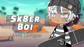 Sk8er Boi by Avril Lavigne GCMV Gacha Club Music Video [upl. by Sebastien]