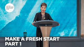 Make a Fresh Start  Pt 1  Enjoying Everyday Life  Joyce Meyer [upl. by Anan566]