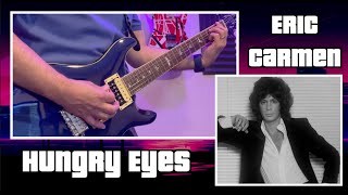 Episode 90  Eric Carmen quotHungry Eyesquot Guitar Cover with Lyrics [upl. by Toma818]