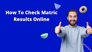 How To Check Matric Results Online 2022  Easy Guide [upl. by Macintyre]