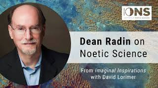 Dean Radin on Noetic Science [upl. by Theodor]