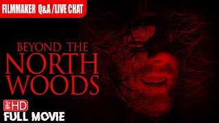 BEYOND THE NORTH WOODS  FULL HD HORROR MOVIE  World Premiere 7pm PST 101824  TERROR FILMS [upl. by Niawd423]