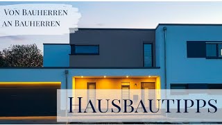 10 Hausbautipps von Bauherren Achte darauf beim Hausbau ❗ Hausbau in Eigenleistung Die Siwuchins [upl. by Ikin]