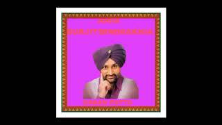 JOGIYA SURJIT BINDRAKHIA OLD PUNJABI SONG REMIX GAGANRATTU12 [upl. by Carolyn]