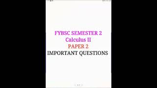 FYBSC CALCULUS II IMPORTANT QUESTIONS UNIVERSITY OF PUNE SEM 2 [upl. by Rothstein9]