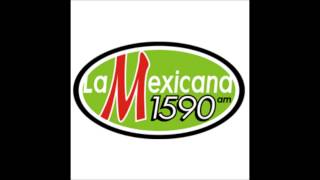 ID XEVOZAM La Mexicana 1590 AM [upl. by Brita879]