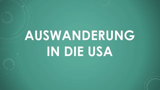 Auswanderung in die USA einfach und kurz erklärt [upl. by Crista]