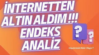 Altın Aldım Vakıfbank Kampanyası Endeks Analiz Yatırım Nasıl Yapılır [upl. by Windzer]