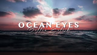 Billie Eilish  Ocean Eyes LyricsLetra [upl. by Noirad714]