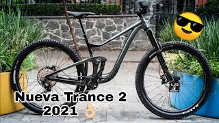 Nueva Giant Trance X 2 2021 Español Componentes y Revisado [upl. by Auric]