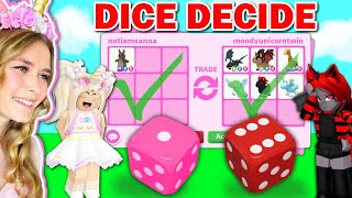 DICE DECIDES How Many LEGENDARY PETS We TRADE In Adopt Me Roblox [upl. by Rawley507]