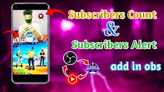 How to Add In Obs Subs Count amp Subs Alert🤔 Obs Me Subscribers Count or Alert kaise lagaye 2024 🤩 [upl. by Obellia]