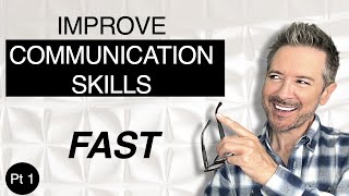 How to Improve Communication Skills Fast with Dan OConnor [upl. by Aenert]