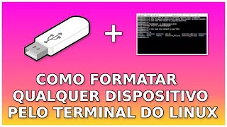 Como Formatar Pendrive Pelo Terminal [upl. by Alilahk]