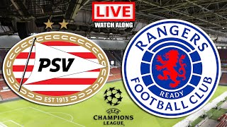 PSV vs RANGERS Live Stream  UCL Champions League Live Football Watch Along [upl. by Noma]