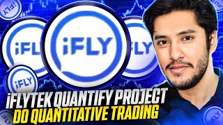 iFLYTEK QUANTIFY PLATFORM 🔥DO QUANTITATIVE TRADING 🔥 [upl. by Esmaria315]