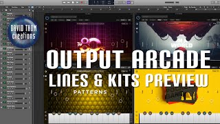 Output Arcade Lines amp Kits Previews Logic Pro X [upl. by Etsyrk396]