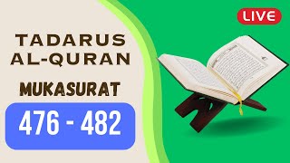 LIVE Tadarus AlQuran Mukasurat 476  481 [upl. by Magdalene]