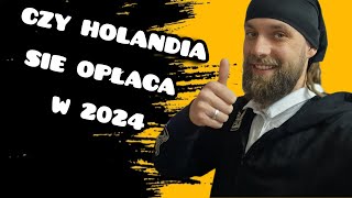 CZY WARTO WYJECHAĆ DO HOLANDII W 2024 [upl. by Adnalahs]