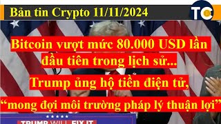 Bitcoin vượt mức 80000 USD lần đầu tiên trong lịch sử [upl. by Edialeda549]