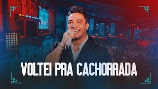 Wesley Safadão  Voltei Pra Cachorrada EP Ao Vivo em Fortaleza [upl. by Allard]