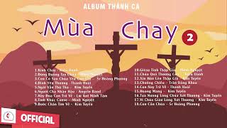 Album Mùa Chay 2023 Vol2 Thánh Ca Cầu Nguyện Mùa Chay [upl. by Alemap]