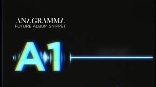 ANAGRAMMAFUTURE ALBUM SNIPPET A1 [upl. by Eiten251]