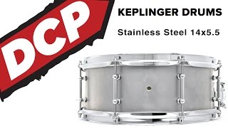 Keplinger Stainless Steel Snare Drum 14x55  Video Demo [upl. by Caleb]