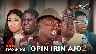 Opin Irin Ajo 2 Yoruba Movie 2024 Drama Wasila Coded Apa Tosin Olaniyan Rotimi Salami Sanyeri [upl. by Weight]