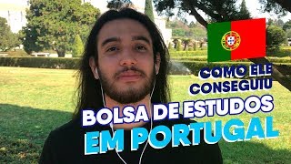 Bolsa de Estudos para Portugal  Como Ele Conseguiu [upl. by Thury843]