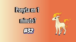 Ponyta en 1 minuto [upl. by Assirek]