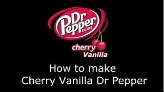 How to Make Cherry Vanilla Dr Pepper at Home [upl. by Asilehc104]