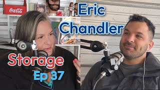 37 Storage with Libbie Higgins and Eric Chandler [upl. by Alodie951]