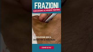 Frazioni  Riduzione ai minimi termini [upl. by Tripp]