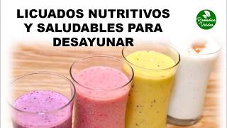 Licuados Nutritivos Y Saludables Para Desayunar [upl. by Elakram]