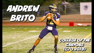 Andrew Brito JUCO Freshman Highlights 12 QB  College of the Canyons CO 2019 [upl. by Petit]